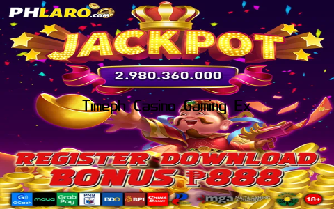 Timeph Casino Gaming Experience Unveiled